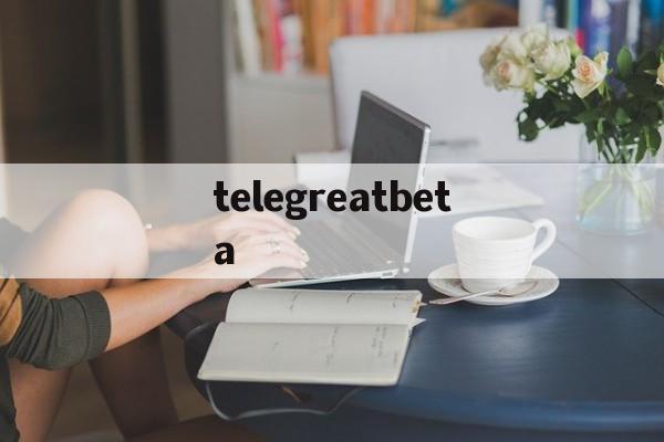 telegreatbeta-beegeesstayinalive